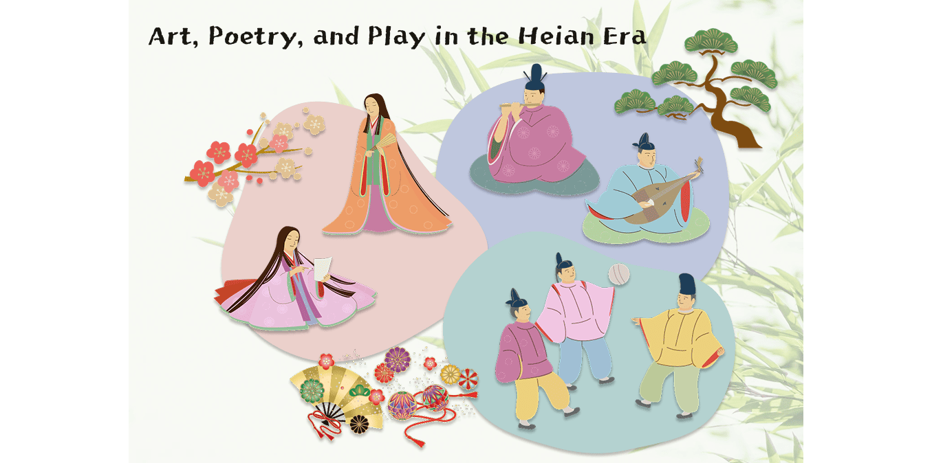 Art, Poetry, and Play in the Heian Era